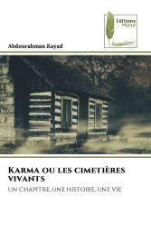 Karma ou les cimetières vivants