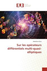 Sur les opérateurs différentiels multi-quasi-elliptiques