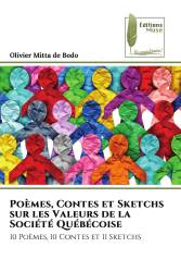 Poèmes, Contes et Sketchs sur les Valeurs de la Société Québécoise