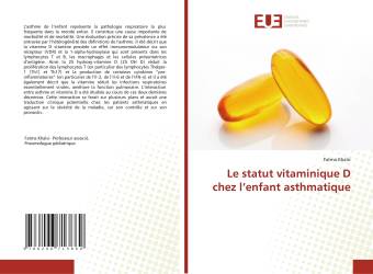 Le statut vitaminique D chez l’enfant asthmatique