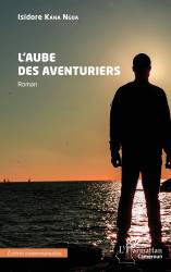 L’aube des aventuriers