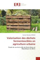 Valorisation des déchets fermentescibles en agriculture urbaine