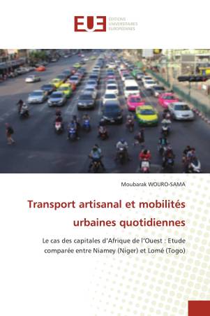 Transport artisanal et mobilités urbaines quotidiennes