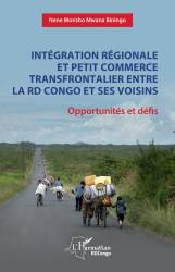 Intégration régionale et petit commerce transfrontalier entre la RD Congo et ses voisins