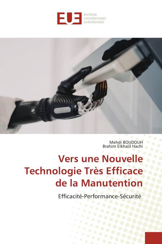 Vers une Nouvelle Technologie Très Efficace de la Manutention