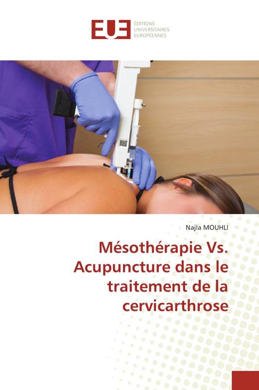 Mésothérapie Vs. Acupuncture dans le traitement de la cervicarthrose