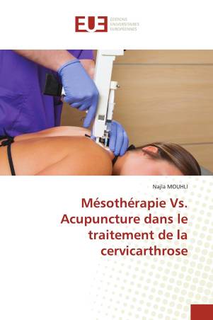 Mésothérapie Vs. Acupuncture dans le traitement de la cervicarthrose