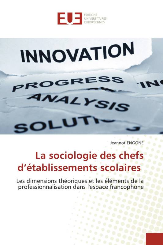 La sociologie des chefs d’établissements scolaires