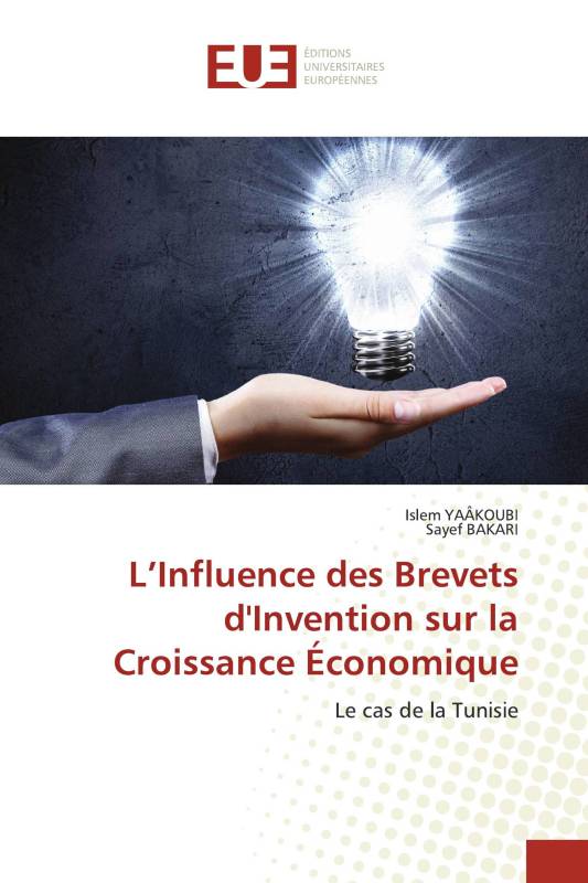 L’Influence des Brevets d'Invention sur la Croissance Économique