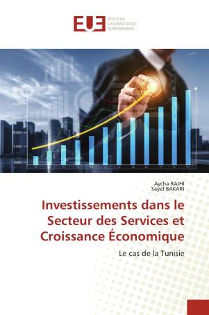 Investissements dans le Secteur des Services et Croissance Économique