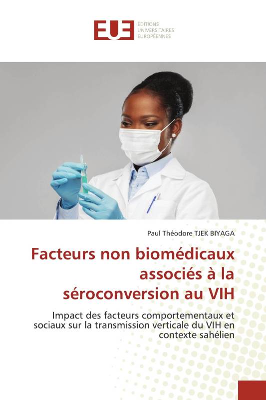 Facteurs non biomédicaux associés à la séroconversion au VIH