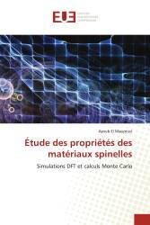 Étude des propriétés des matériaux spinelles