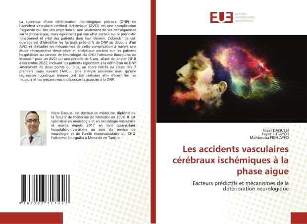 Les accidents vasculaires cérébraux ischémiques à la phase aigue