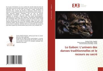 Le Gabon: L’univers des danses traditionnelles et le recours au sacré