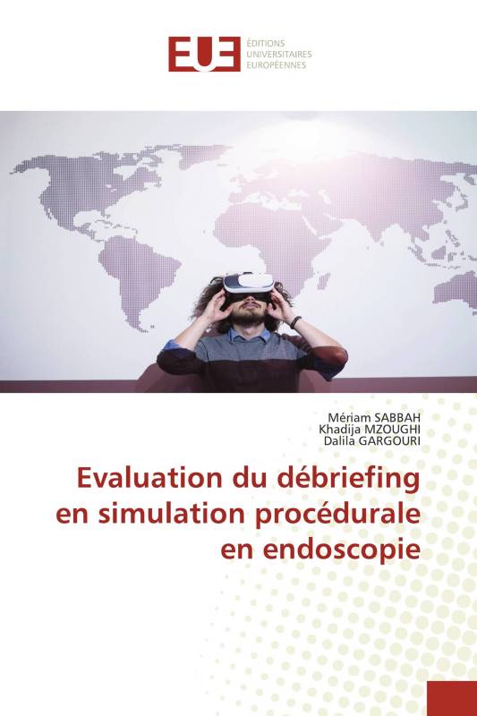 Evaluation du débriefing en simulation procédurale en endoscopie