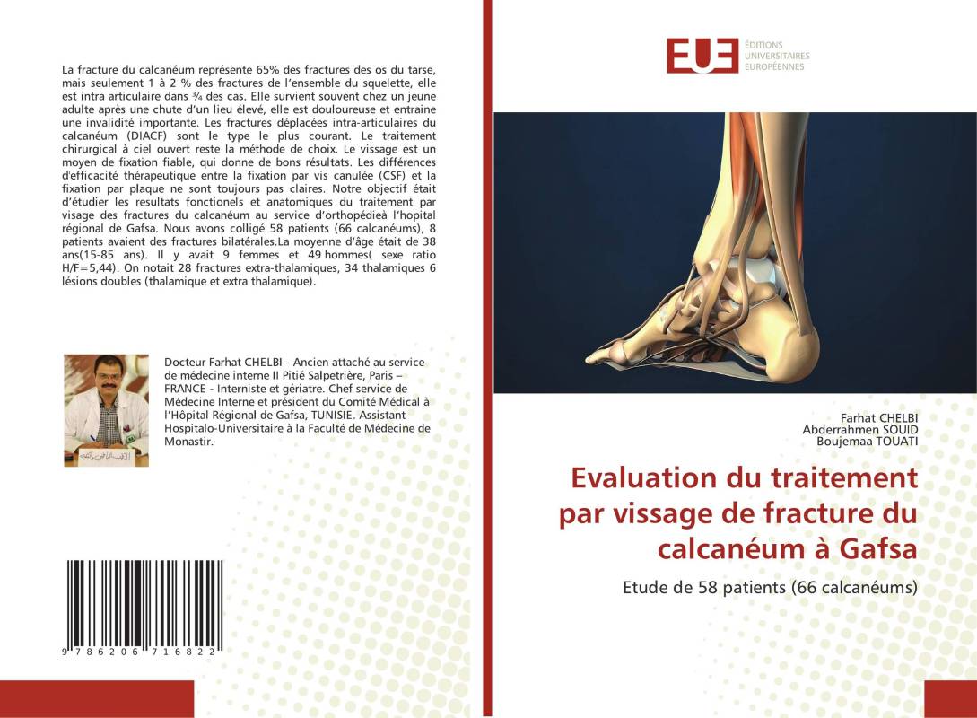 Evaluation du traitement par vissage de fracture du calcanéum à Gafsa