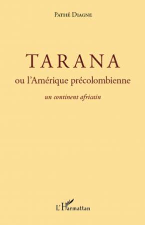 Tarana ou l'Amérique précolombienne