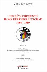 Les détachements hawk Epervier au Tchad