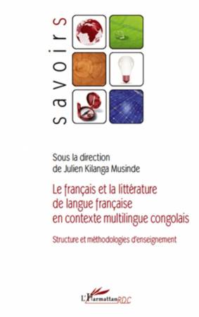 Le français et la littérature de langue française en contexte multilingue congolais