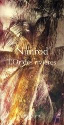 L'Or des rivières de Nimrod