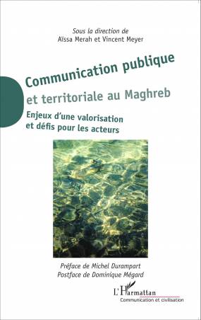 Communication publique et territoriale au Maghreb