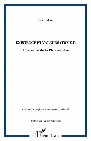 Existence et valeurs (tome I)