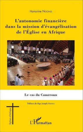 L&#039;autonomie financière dans la mission d&#039;évangélisation de l&#039;Église en Afrique