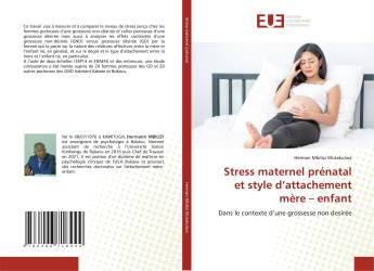 Stress maternel prénatal et style d’attachement mère – enfant