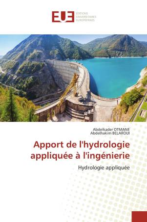 Apport de l&#039;hydrologie appliquée à l&#039;ingénierie