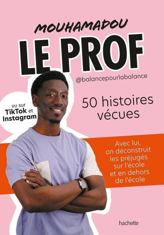 Mouhamadou le Prof alias @balancepourlabalance - 50 histoires vécues