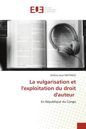 La vulgarisation et l&#039;exploitation du droit d&#039;auteur