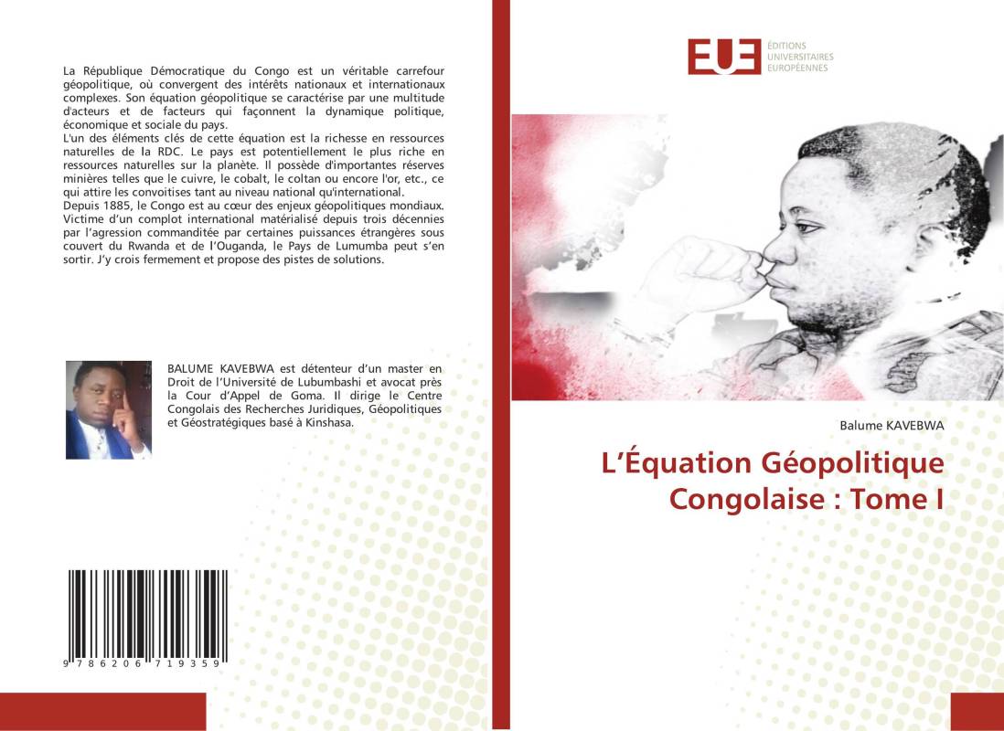 L’Équation Géopolitique Congolaise : Tome I