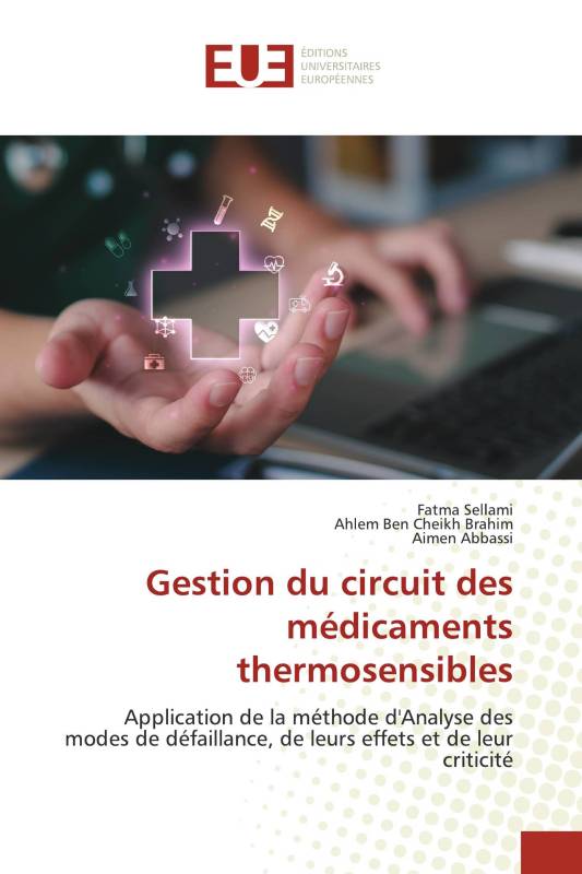 Gestion du circuit des médicaments thermosensibles