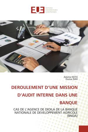 DEROULEMENT D’UNE MISSION D’AUDIT INTERNE DANS UNE BANQUE