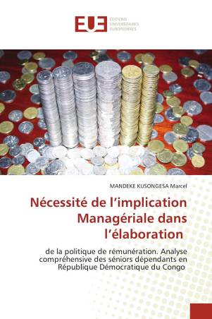 Nécessité de l’implication Managériale dans l’élaboration