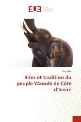 Rites et tradition du peuple Waoulé de Côte d’Ivoire