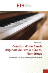 Création d'une Bande Originale de Film à l’Ère du Numérique