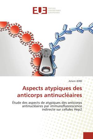 Aspects atypiques des anticorps antinucléaires