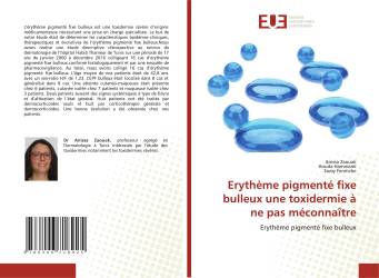 Erythème pigmenté fixe bulleux une toxidermie à ne pas méconnaître