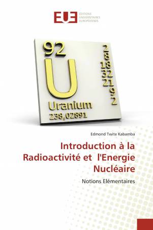 Introduction à la Radioactivité et l&#039;Energie Nucléaire