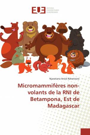 Micromammifères non-volants de la RNI de Betampona, Est de Madagascar