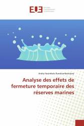 Analyse des effets de fermeture temporaire des réserves marines