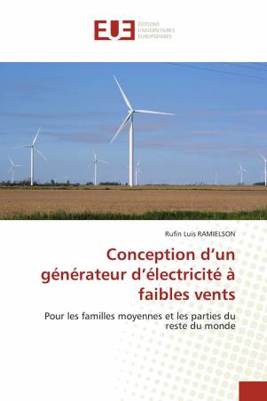 Conception d’un générateur d’électricité à faibles vents