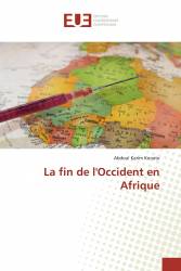 La fin de l'Occident en Afrique