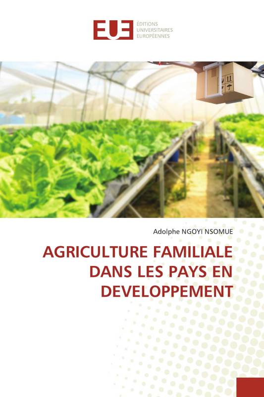 AGRICULTURE FAMILIALE DANS LES PAYS EN DEVELOPPEMENT