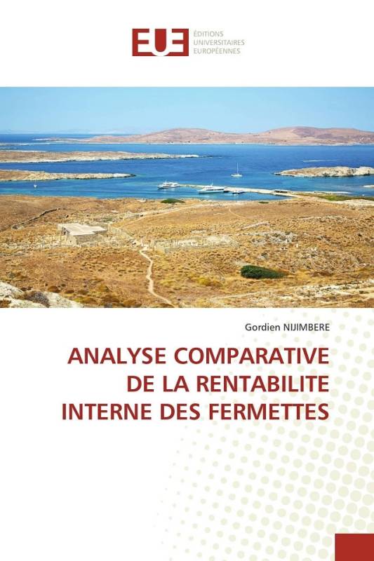 ANALYSE COMPARATIVE DE LA RENTABILITE INTERNE DES FERMETTES