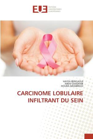 CARCINOME LOBULAIRE INFILTRANT DU SEIN