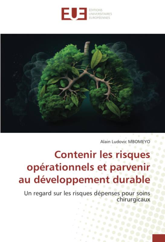 Contenir les risques opérationnels et parvenir au développement durable