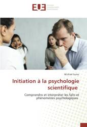 Initiation à la psychologie scientifique