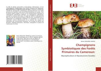 Champignons Symbiotiques des Forêts Primaires du Cameroun: